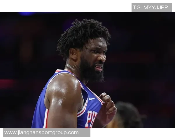 恩比德上半场表现低迷仅得6分三分球全失状态堪忧